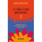 a vida é um presente 2