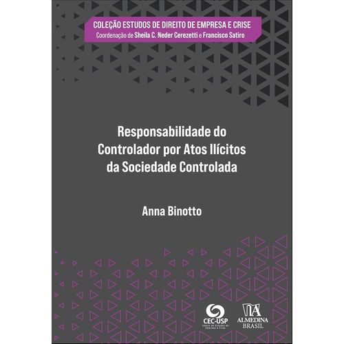 responsabilidade do controlador por atos ilícitos da sociedade controlada
