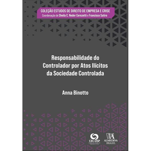 responsabilidade do controlador por atos ilícitos da sociedade controlada responsabilidade do controlador por atos ilícitos da sociedade controlada