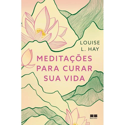 meditações para curar sua vida