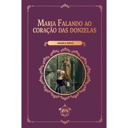 maria falando ao coração das donzelas