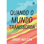 quando o mundo transborda