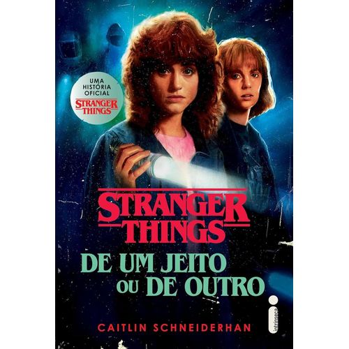 stranger things 4 - de um jeito ou de outro