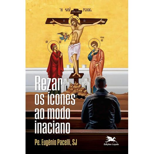 rezar os ícones ao modo inaciano