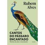 cantos do pássaro encantado