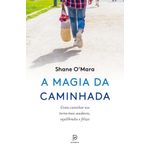 a magia da caminhada