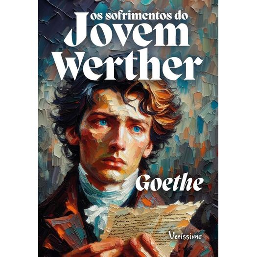 os sofrimentos do jovem werther os sofrimentos do jovem werther