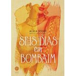 seis dias em bombaim