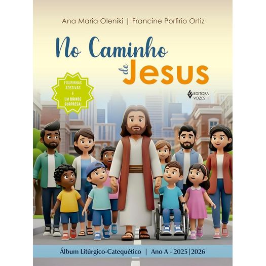 no caminho de jesus - ano a - 2025 2026 no caminho de jesus - ano a - 2025 2026