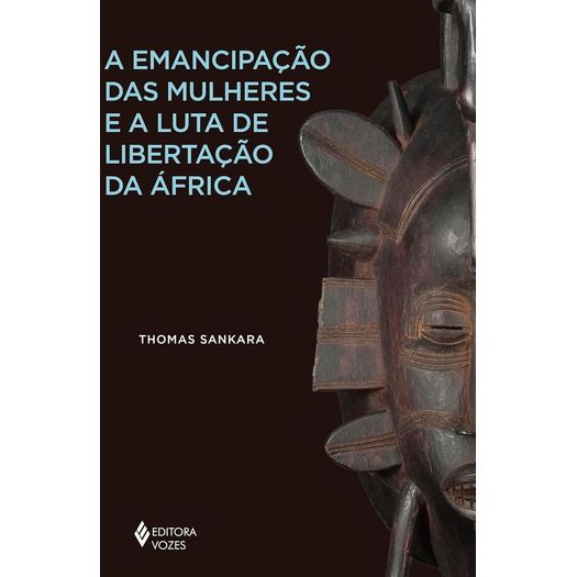a emancipação das mulheres e a luta de libertação da áfrica a emancipação das mulheres e a luta de libertação da áfrica