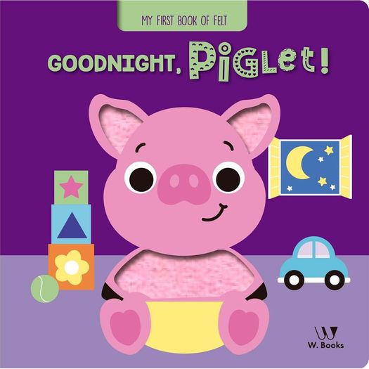 goodnight, piglet! - felt book goodnight, piglet! - felt book