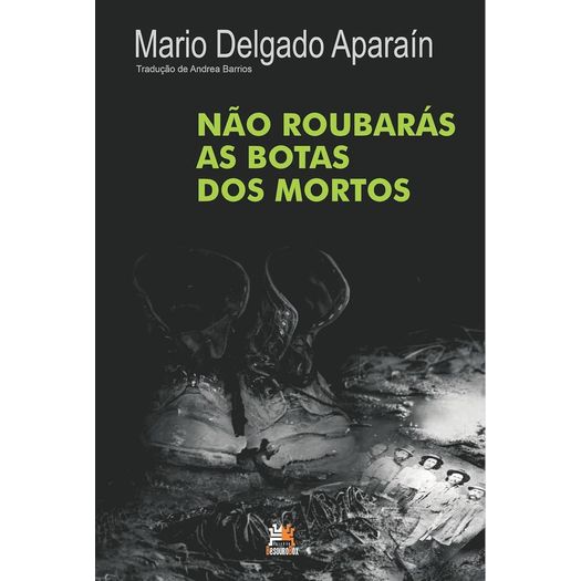 não roubarás as botas dos mortos