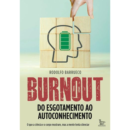 burnout - do esgotamento ao autoconhecimento burnout - do esgotamento ao autoconhecimento