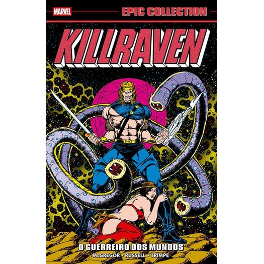 killraven: o guerreiro dos mundos (epic collection) killraven: o guerreiro dos mundos (epic collection)