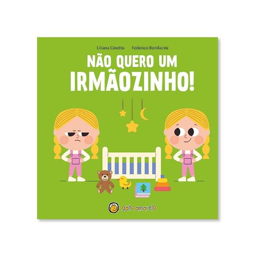 cresço e apareço: não quero um irmãozinho (volume 1)