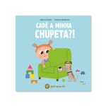 cresço e apareço: cadê minha chupeta?! (volume 1)
