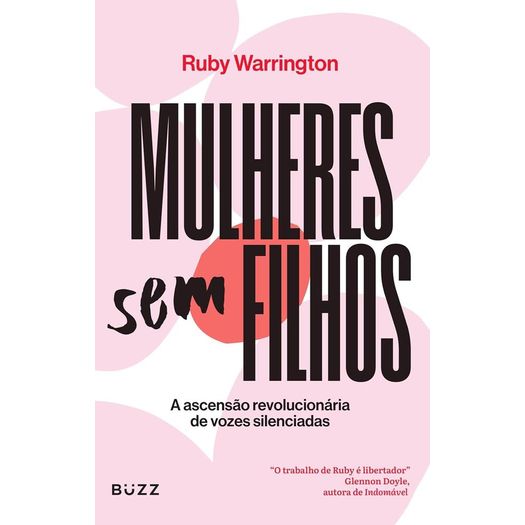 mulheres sem filhos mulheres sem filhos