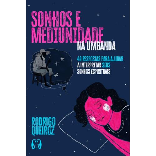 sonhos e mediunidade na umbanda 3
