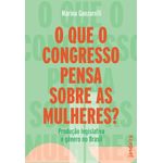 o-que-o-congresso-pensa-sobre-as-mulheres-