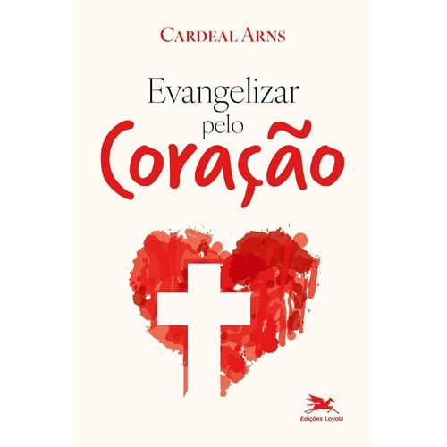 evangelizar pelo coração