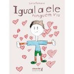 igual a ele ninguém viu