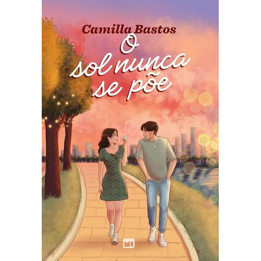 o sol nunca se põe o sol nunca se põe