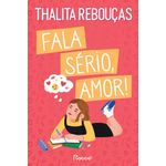 fala sério, amor!