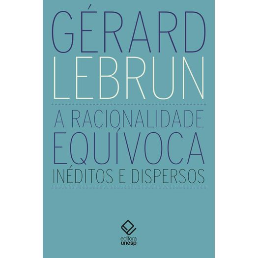 a racionalidade equívoca