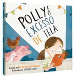 polly e o excesso de tela