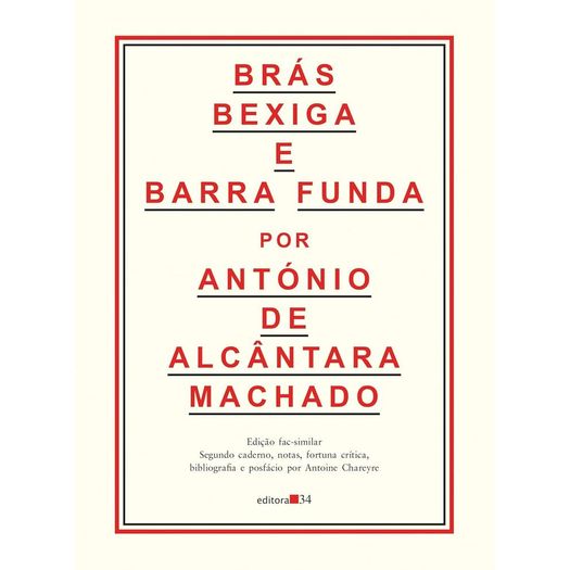 brás, bexiga e barra funda - edição fac-similar brás, bexiga e barra funda - edição fac-similar