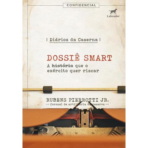 diários da caserna: dossiê smart