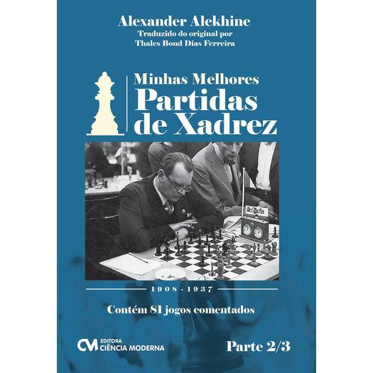 minhas melhores partidas de xadrez