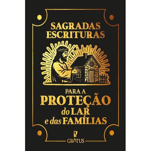 sagradas escrituras para a proteção do lar e das famílias