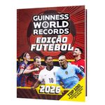 guinness world records edição futebol 2026