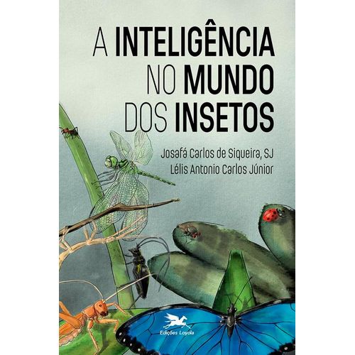 a inteligência no mundo dos insetos
