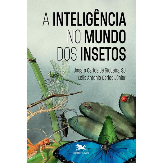 a inteligência no mundo dos insetos