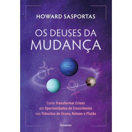 os deuses da mudança