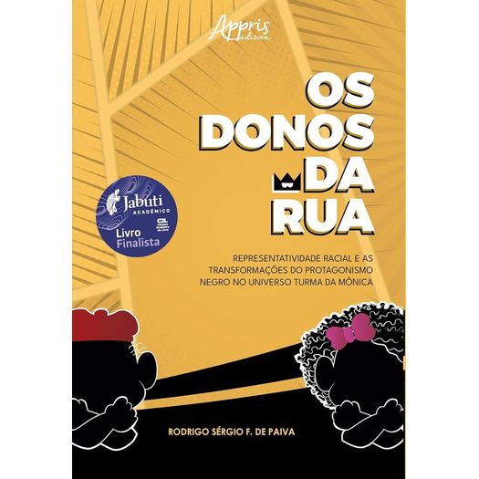os donos da rua