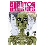 o universo de sandman: garotos detetives mortos - a era clássica