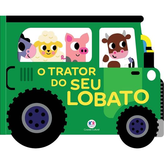 o trator do seu lobato - veículos divertidos