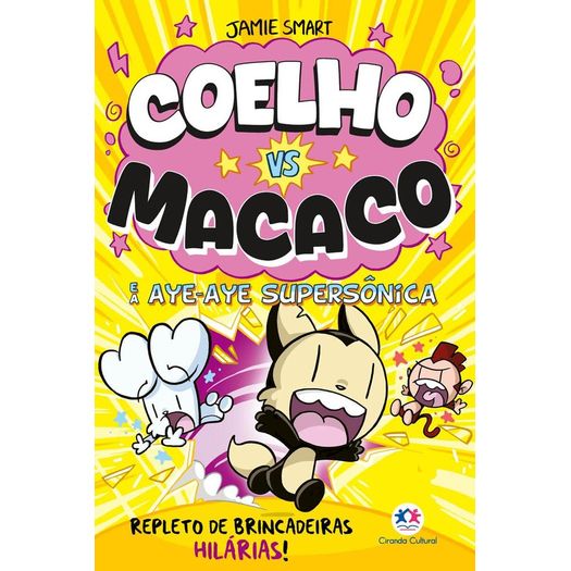coelho vs macaco e a aye-aye supersônica - livro 4 coelho vs macaco e a aye-aye supersônica - livro 4
