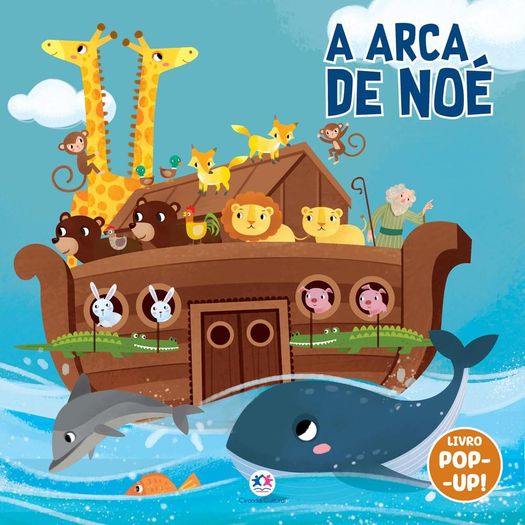 a arca de noé - com pop-up! a arca de noé - com pop-up!