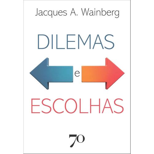 dilemas-e-escolhas