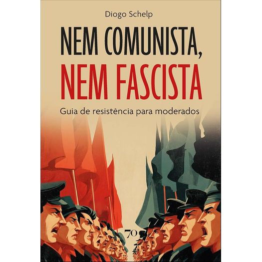 nem comunista, nem fascista nem comunista, nem fascista
