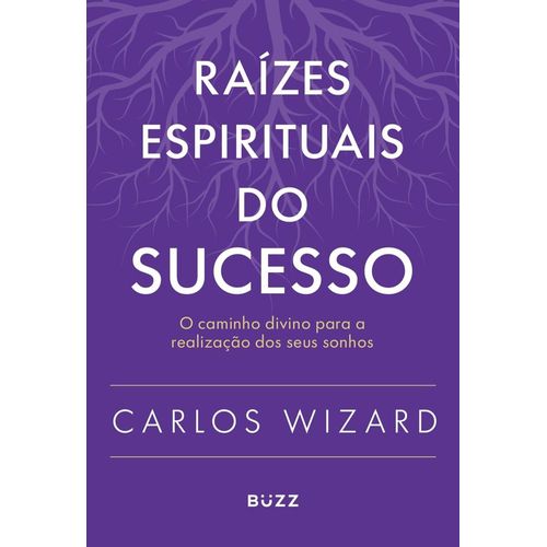 raízes espirituais do sucesso