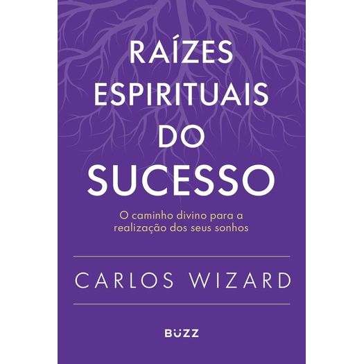 raízes espirituais do sucesso