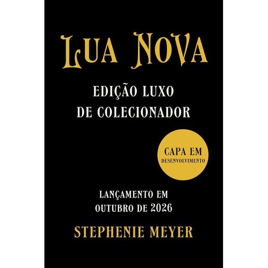 lua nova - edição luxo de colecionador lua nova - edição luxo de colecionador