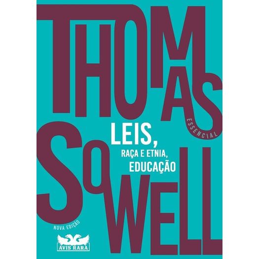 thomas sowell essencial 2 thomas sowell essencial 2
