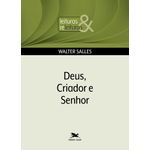deus criador e senhor