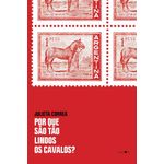 por que são tão lindos os cavalos?